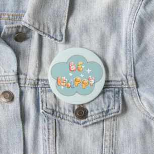 Cute Button Be Happy