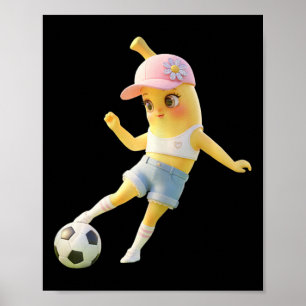Cute Bynana Soccer Girl, Funny Footbyll Player Tee Poster