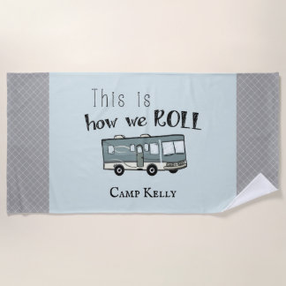 Cute Camping RV "This is How We Roll" Personalised Beach Towel