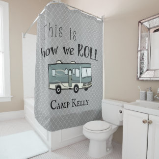 Cute Camping RV "This is How We Roll" Personalised Shower Curtain