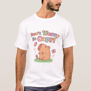 Cute Capybara And Butterflies Don't Worry Be Capy T-Shirt