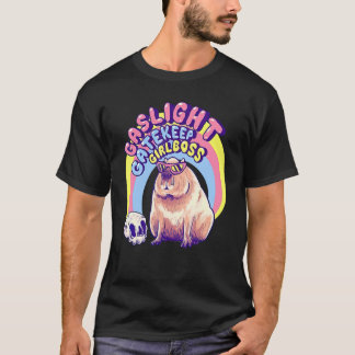 Cute Capybara Gaslight Gatekeep Girlboss T-Shirt