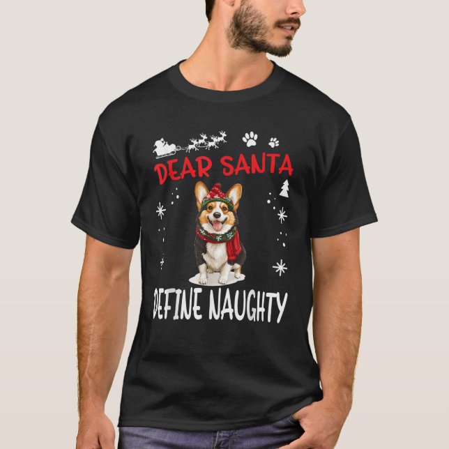 Cute Cardigan Welsh Corgi Dog Christmas Dear Santa T-Shirt (Front)