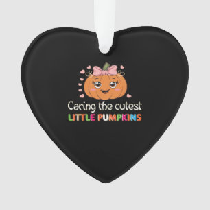 Cute Caring For the Cutest Little Pumpkins Nurse H Ornament