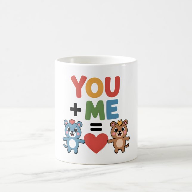 Cute Cartoon Bears Love Formula: "You + Me = Heart Coffee Mug (Center)