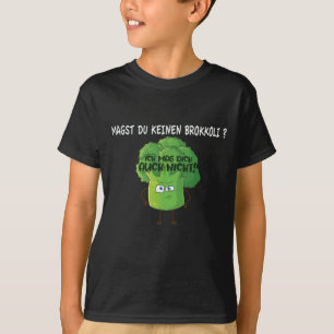 Cute Cartoon Broccoli You Don't Like Broccoli T-S T-Shirt