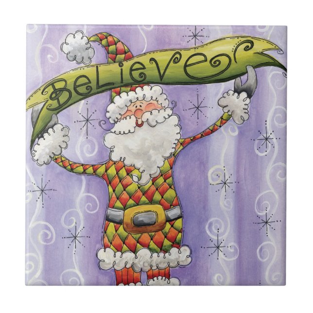 Cute Cartoon Christmas, I Believe in Santa Claus Tile (Front)