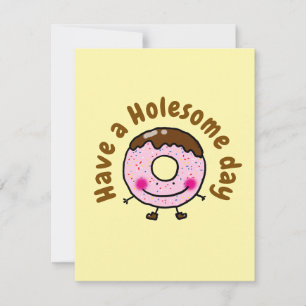 Cute Cartoon Doughnut Have A Holesome Day Food Pun Card