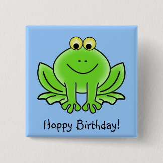 Cute Cartoon Frog Hoppy Birthday Funny Greeting 15 Cm Square Badge