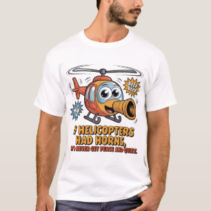 Cute Cartoon Helicopter Horn – Funny Pilot Humor D T-Shirt