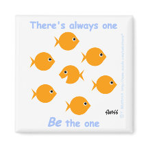 Cute Cartoon Inspirational "There's Always One"