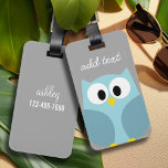 Cute Cartoon Owl - Blue and Grey Custom Name Luggage Tag<br><div class="desc">A modern and simple owl with trendy colours. You can add a name,  monogram or other custom text. If you need to move the art around,  click on the customise button to make changes.</div>