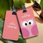 Cute Cartoon Owl in Pink and Coral Luggage Tag<br><div class="desc">A modern and simple owl with trendy colours. You can add a name,  monogram or other custom text. If you need to move the art around,  click on the customise button to make changes.</div>