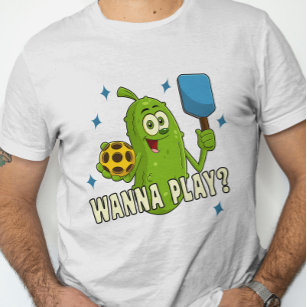 Cute Cartoon Pickle Wanna Play Pickleball T-Shirt
