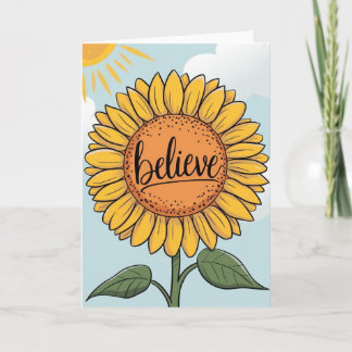 Cute Cartoon Sunflower "Believe" Inspirational  Card