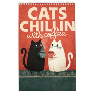 Cute Cat Art   Cats Chillin with Coffee 2026 Wall Calendar