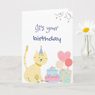 Cute Cat Birthday Greeting | It's Your Birthday Card