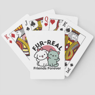 Cute Cat & Dog 'Fur-Real Friends Forever' Design Playing Cards