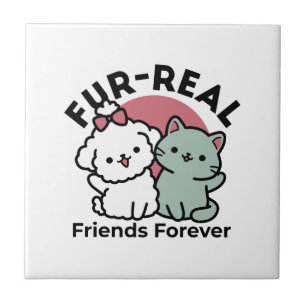 Cute Cat & Dog 'Fur-Real Friends Forever' Design Tile