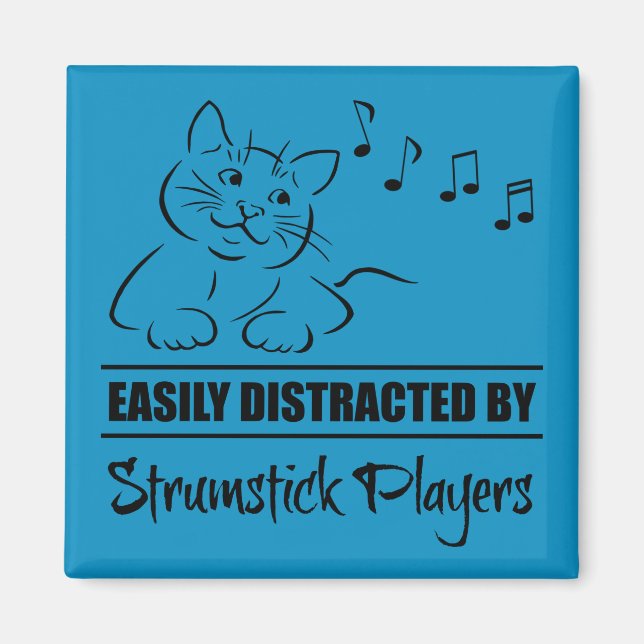 Cute Cat Easily Distracted by Strumstick Players Magnet (Front)