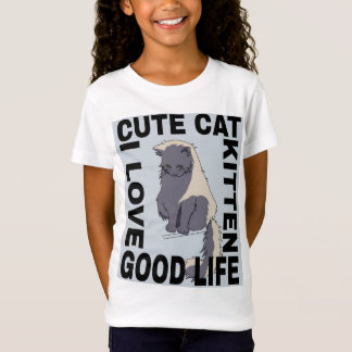 Cute cat good life T-Shirt