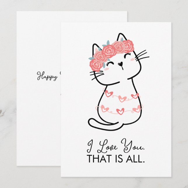 Cute Cat Heart I Love You That Is All Valentine Holiday Card (Front/Back)