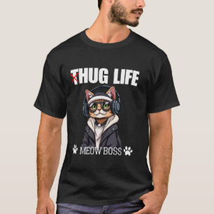 Cute Cat Hug Life Meow Boss Thug Gangster Hiphop L T-Shirt