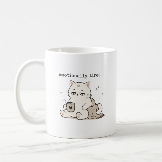 Cute Cat Humour Emotionally Tired Coffee Mug (Left)
