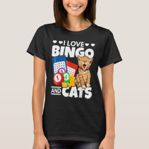 Cute Cat I Love Bingo And Cats Gambling Bingo Play T-Shirt