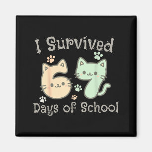 Cute Cat I Survived 67 Days Of School Teachers Stu Magnet
