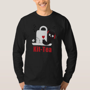 Cute Cat Kit Tea Funny Cat Pun Lovers Tea Fans Cat T-Shirt