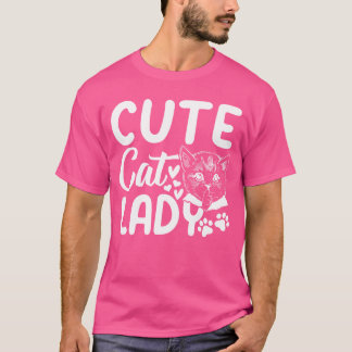 Cute Cat Lady Cute Cat Lover Cat Owner I Cute Cat T-Shirt