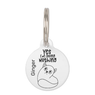 Cute Cat Line Drawing Yes I'm Doing Nothing Pet Tag