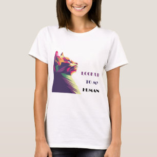 “Cute Cat: Look Up to My Human” T-Shirt –