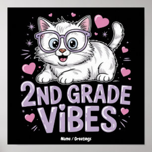 Cute Cat Lover Second Grade Vibes Back To School K Poster