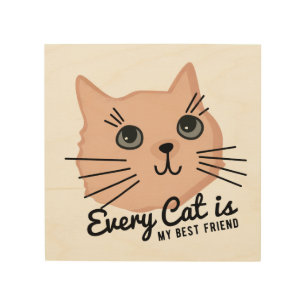 Cute Cat Quote   Wood Wall Art