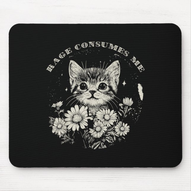 Cute Cat Rage Consumes Me Funny Sarcastic Kitten F Mouse Mat (Front)
