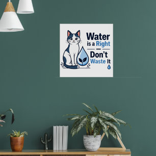 Cute Cat Save Water Environmental Awareness Poster
