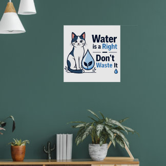 Cute Cat Save Water Environmental Awareness Poster
