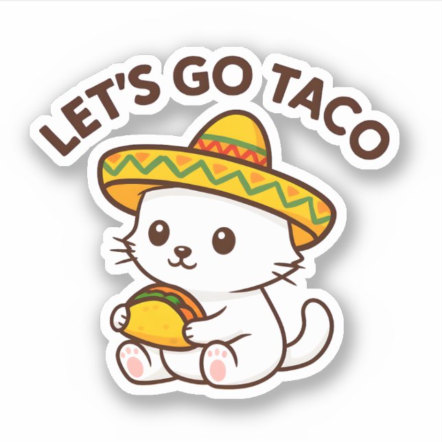 Cute Cat Sombrero Taco Let's Go Taco Funny (Front)