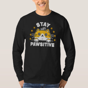 Cute Cat Stay Pawsitive Cat Paws Cat 2 T-Shirt