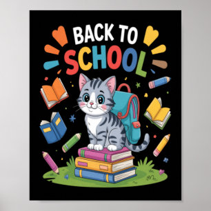 Cute Cat Student Welcome Back To School Day Poster
