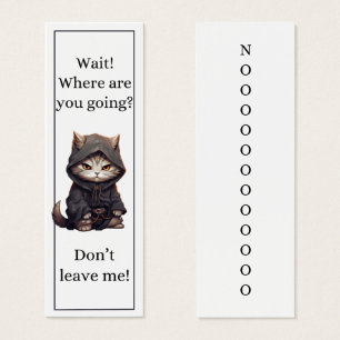 Cute Cat Wait Where Are You Going Bookmark