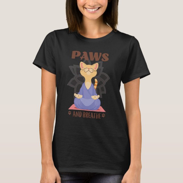 Cute Cat Yoga Paws And Breathe T-Shirt (Front)