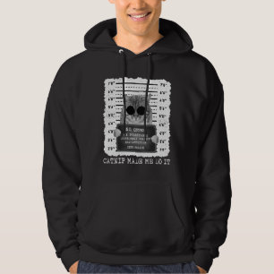Cute Catnip Made Me Do It Cat Mugshot Men Hoodie