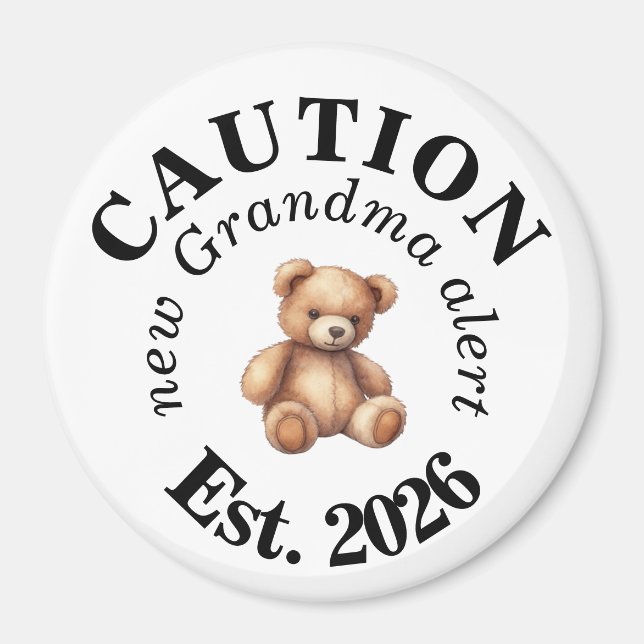 Cute CAUTION new Grandma alert Magnet (Front)