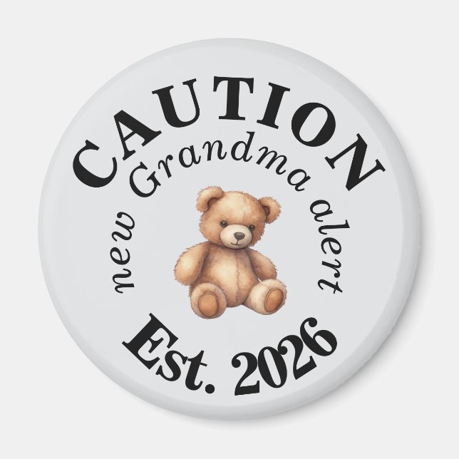 Cute CAUTION new Grandma alert Magnet (Front)