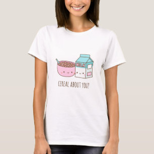 Cute Cereal About You For Her T-Shirt