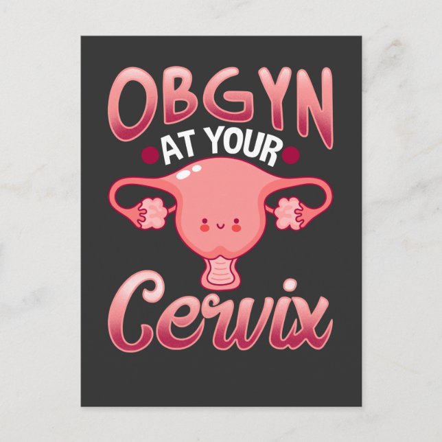 Cute Cervix Obstetrician Gynaecologist Doctor OBGY Postcard (Front)