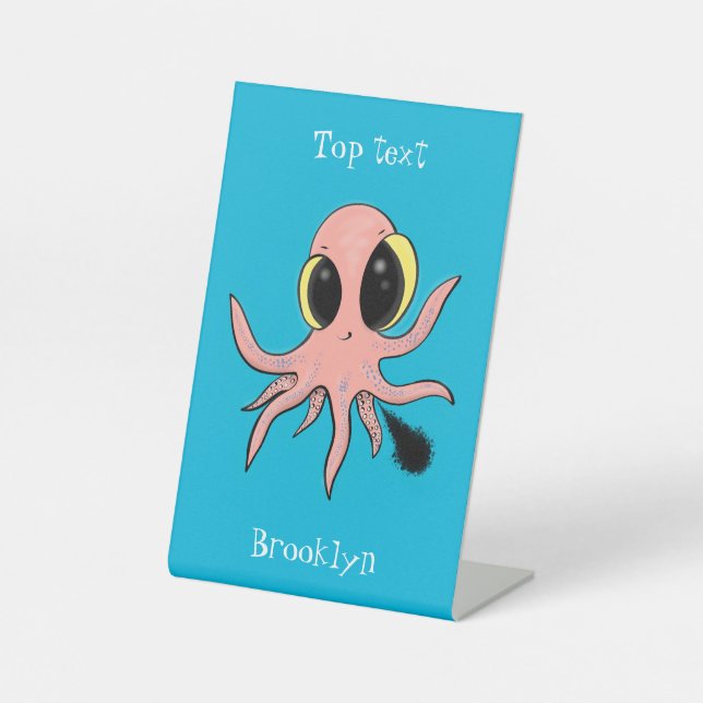 Cute, cheeky baby octopus cartoon pedestal sign (Front)